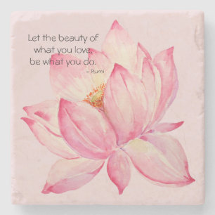 Pink Lotus Flower Rumi Beauty Quote Stone Coaster