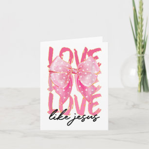 Pink Love Like Jesus Pinky Christian God Believer Card