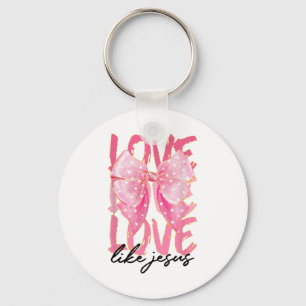 Pink Love Like Jesus Pinky Christian God Believer  Key Ring