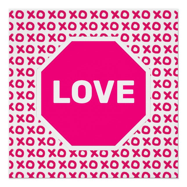 Pink Love Stop Sign Poster (Front)