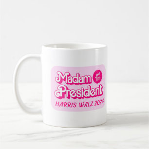 Pink Madam President and Tim Coffee Mug