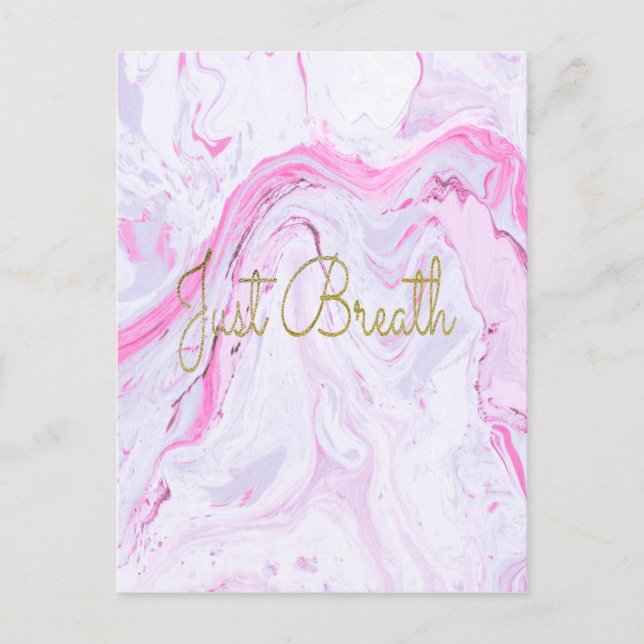 Pink Marble Just breathe design Postcard (Front)