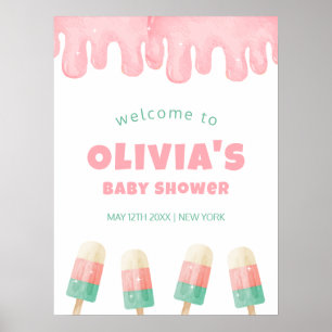 Pink Melt Ice Cream Pop Baby Shower Welcome Poster