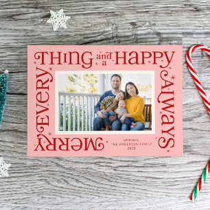 Pink Merry Everything and Happy Always Photo Holiday Card