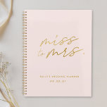 Pink Miss to Mrs. Personalised Bridal Wedding Planner<br><div class="desc">Custom-designed bridal wedding planner notebook featuring "Miss. to Mrs." modern calligraphy design on blush pink background.</div>