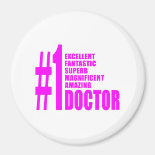 Pink Modern Doctors : Number One Doctor Magnet
