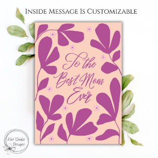 Pink Modern Floral Best Mom Ever  Card