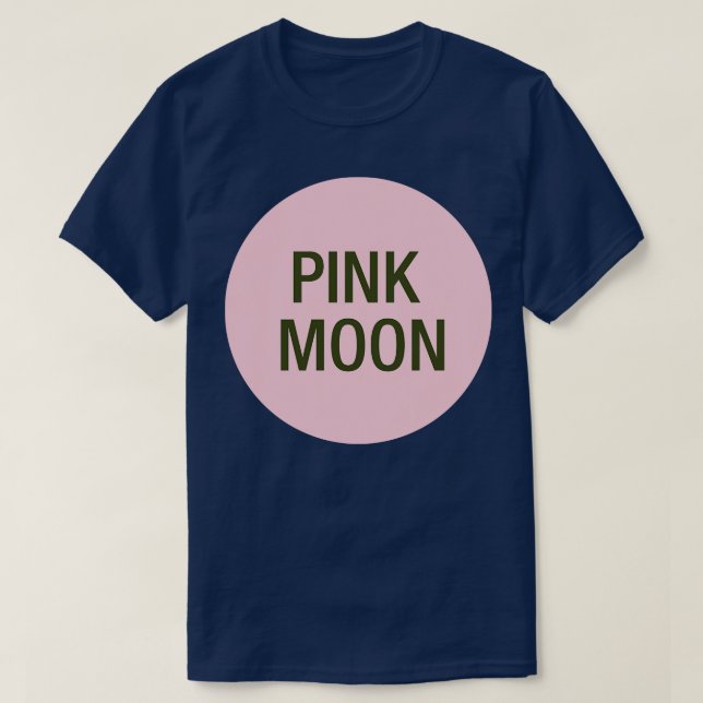 Pink Moon TShirt (Design Front)