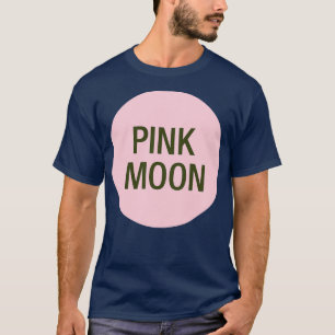 Pink Moon TShirt