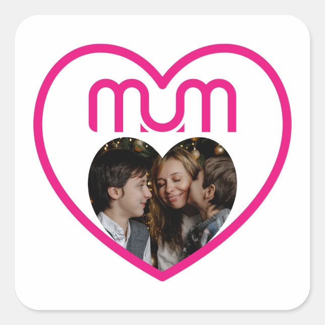 Pink MUM Love Photo frame Square Sticker (Front)