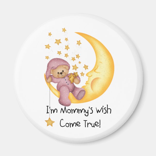 Pink Mummy's Wish Come True Magnet (Front)