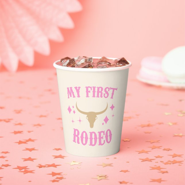 Pink My First Rodeo Cowgirl 1st First Birthday Paper Cups (Insitu)