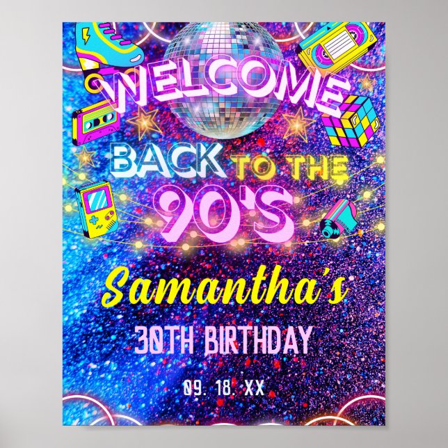 Pink Neon Glow Back To The 90s Birthday Welcome Poster (Front)