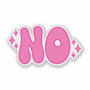 Pink No, Funny Sarcastic Gift
