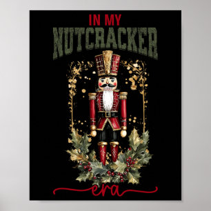 Pink Nutcracker Squad In My Nutcracker Era Pink Ch Poster