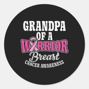 Pink October Grandpa Of A Warrior Breast Cancer Aw Classic Round Sticker