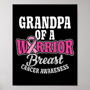 Pink October Grandpa Of A Warrior Breast Cancer Aw Poster