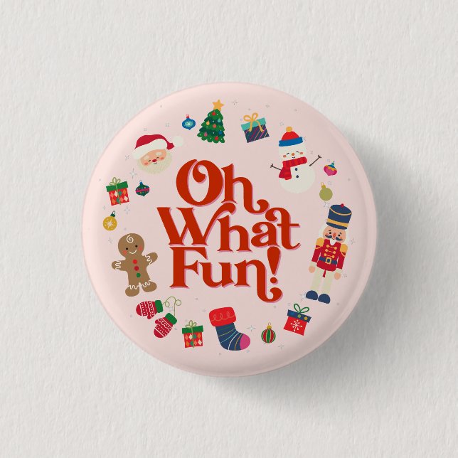 Pink Oh What Fun Christmas Birthday Favours 3 Cm Round Badge (Front)