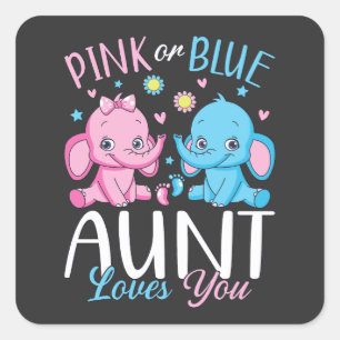 Pink Or Blue Aunt Loves You Elephant Baby Square Sticker