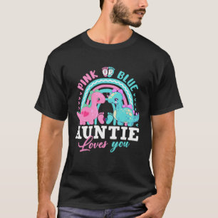 Pink Or Blue Auntie Loves You Dinosaur Baby Gender T-Shirt