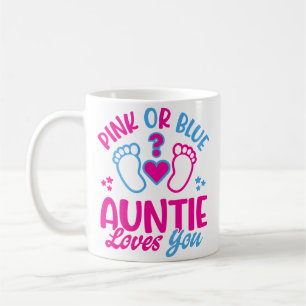 Pink Or Blue Auntie Loves You Gender Reveal Auntie Coffee Mug