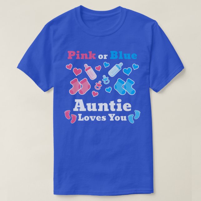 Pink Or Blue Auntie Loves You Gender Reveal Baby  T-Shirt (Design Front)