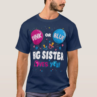 Pink or Blue Balloon Big Brother Loves You Gender  T-Shirt