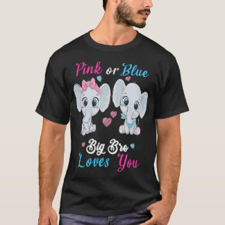 Pink Or Blue Big Bro Loves You Elephants Baby Gend T-Shirt