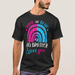 Pink Or Blue Big Brother Loves You Rainbow Gender T-Shirt
