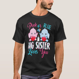 Pink Or Blue Big Sister Loves You Elephants Baby G T-Shirt
