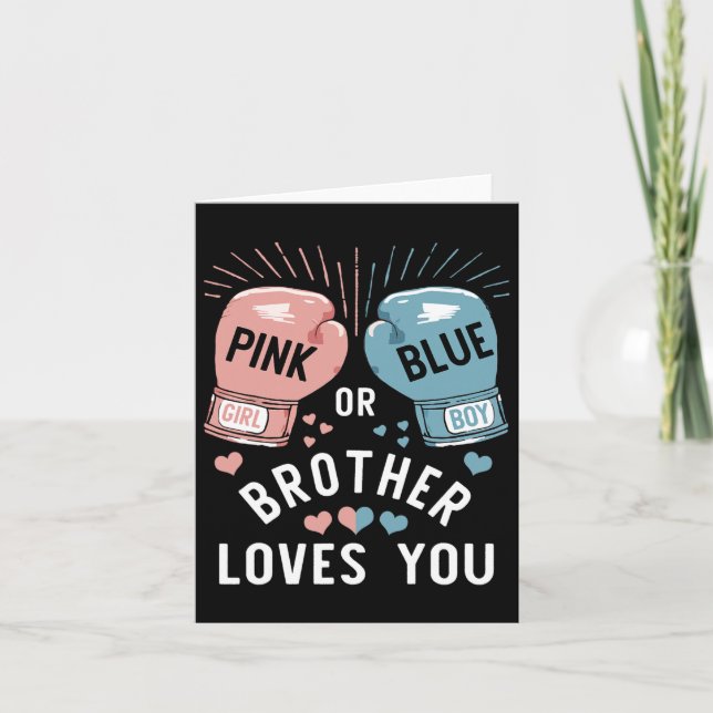Pink Or Blue Brother Loves You Boxing Gender Revea Card (Front)