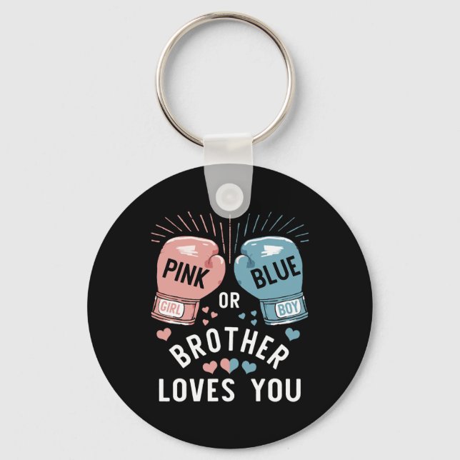 Pink Or Blue Brother Loves You Boxing Gender Revea Key Ring (Front)