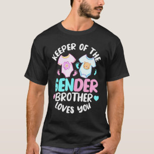 Pink Or Blue Brother Loves You - Brother Gender re T-Shirt