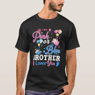 Pink Or Blue Brother Loves You  Cow Baby Gender Re T-Shirt