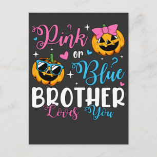 Pink Or Blue Brother Loves You Pumpkin Baby Postcard