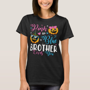 Pink Or Blue Brother Loves You Pumpkin Baby Women T-Shirt