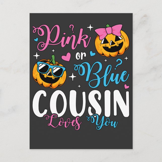 Pink Or Blue Cousin Loves You Pumpkin Baby Postcard (Front)