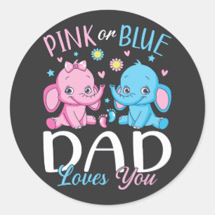Pink Or Blue Dad Loves You Elephant Baby Classic Round Sticker