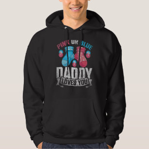 Pink Or Blue Daddy Loves You Future Dad Gender Rev Hoodie