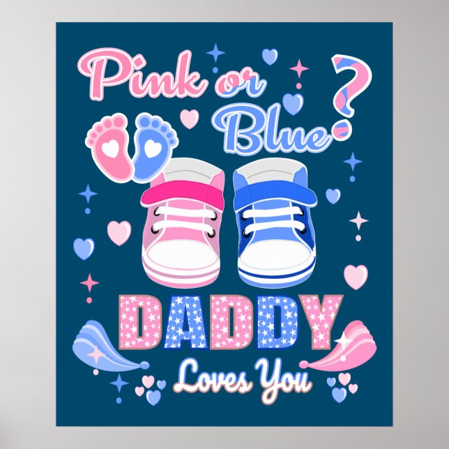 Pink Or Blue Daddy Loves You Poster (Front)