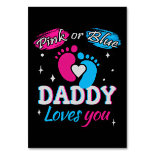 Pink or Blue, Daddy Loves You Table Number
