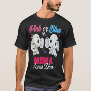 Pink or Blue Elephants Mema Loves You Baby Shower T-Shirt
