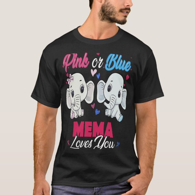 Pink or Blue Elephants Mema Loves You Baby Shower  T-Shirt (Front)