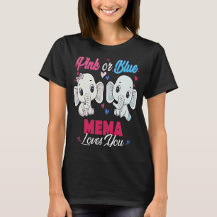 Pink or Blue Elephants Mema Loves You Baby Shower T-Shirt