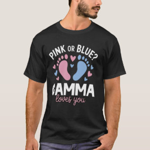 Pink Or Blue Gamma Loves You Gender Reveal Party T-Shirt