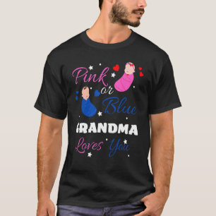 Pink or Blue Gender Reveal grandmother Granny Fami T-Shirt