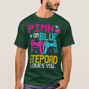 Pink Or Blue Gender Reveal Video Game Dad Gamer St T-Shirt