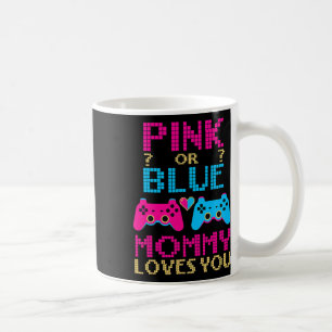 Pink Or Blue Gender Reveal Video Game Mum Gamer Mo Coffee Mug