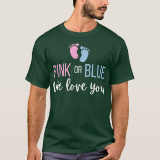 Pink Or Blue Gender Reveal We Love You Baby Footpr T-Shirt