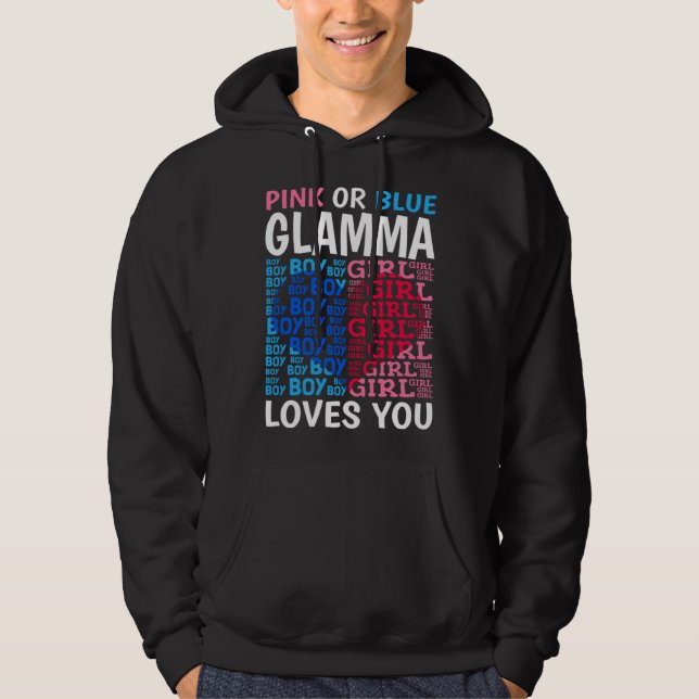 Pink Or Blue Glamma Loves You Gender Reveal Baby S Hoodie (Front)
